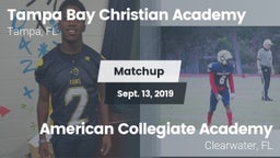 Matchup: Tampa Bay Christian  vs. American Collegiate Academy 2019