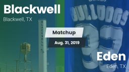Matchup: Blackwell vs. Eden  2019