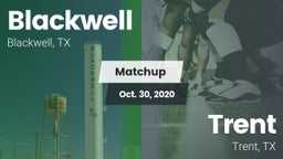 Matchup: Blackwell vs. Trent  2020
