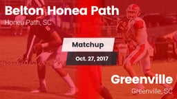 Matchup: Belton Honea Path vs. Greenville  2017