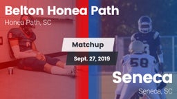 Matchup: Belton Honea Path vs. Seneca  2019