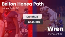 Matchup: Belton Honea Path vs. Wren  2019