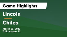 Lincoln  vs Chiles  Game Highlights - March 23, 2022