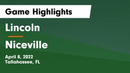 Lincoln  vs Niceville Game Highlights - April 8, 2022