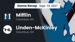 Recap: Mifflin  vs. Linden-McKinley  2021