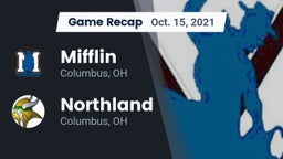 Recap: Mifflin  vs. Northland  2021