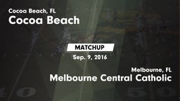Matchup: Cocoa Beach vs. Melbourne Central Catholic  2016