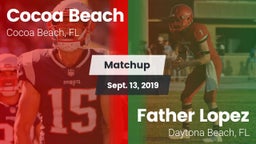Matchup: Cocoa Beach vs. Father Lopez  2019