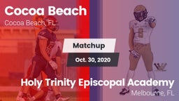 Matchup: Cocoa Beach vs. Holy Trinity Episcopal Academy 2020