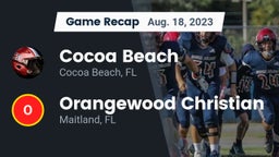 Recap: Cocoa Beach  vs. Orangewood Christian  2023