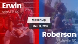 Matchup: Erwin vs. Roberson  2016