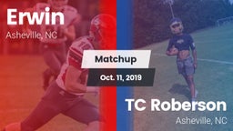 Matchup: Erwin vs. TC Roberson  2019