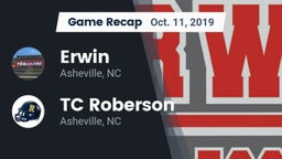 Recap: Erwin  vs. TC Roberson  2019