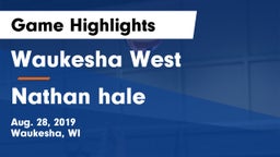 Waukesha West  vs Nathan hale Game Highlights - Aug. 28, 2019