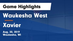 Waukesha West  vs Xavier  Game Highlights - Aug. 30, 2019