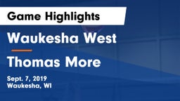 Waukesha West  vs Thomas More Game Highlights - Sept. 7, 2019