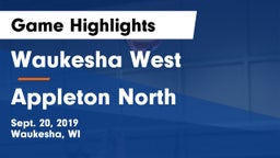 Waukesha West  vs Appleton North  Game Highlights - Sept. 20, 2019