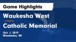 Waukesha West  vs Catholic Memorial Game Highlights - Oct. 1, 2019