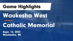 Waukesha West  vs Catholic Memorial Game Highlights - Sept. 13, 2022