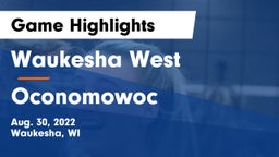 Waukesha West  vs Oconomowoc Game Highlights - Aug. 30, 2022