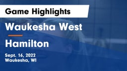 Waukesha West  vs Hamilton Game Highlights - Sept. 16, 2022