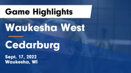 Waukesha West  vs Cedarburg  Game Highlights - Sept. 17, 2022