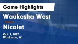 Waukesha West  vs Nicolet  Game Highlights - Oct. 1, 2022
