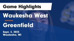 Waukesha West  vs Greenfield  Game Highlights - Sept. 2, 2023