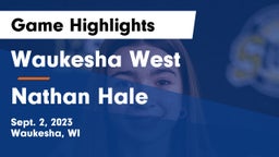Waukesha West  vs Nathan Hale  Game Highlights - Sept. 2, 2023