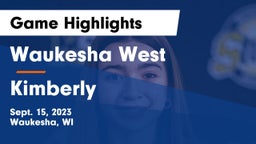 Waukesha West  vs Kimberly  Game Highlights - Sept. 15, 2023