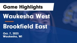 Waukesha West  vs Brookfield East  Game Highlights - Oct. 7, 2023