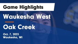 Waukesha West  vs Oak Creek  Game Highlights - Oct. 7, 2023