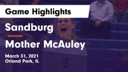 Sandburg  vs Mother McAuley  Game Highlights - March 31, 2021