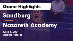 Sandburg  vs Nazareth Academy  Game Highlights - April 1, 2021