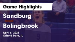 Sandburg  vs Bolingbrook  Game Highlights - April 6, 2021