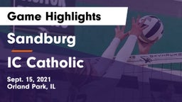 Sandburg  vs IC Catholic Game Highlights - Sept. 15, 2021