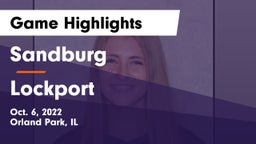 Sandburg  vs Lockport  Game Highlights - Oct. 6, 2022