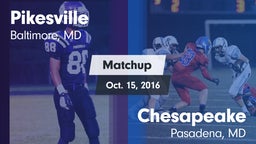 Matchup: Pikesville vs. Chesapeake  2016