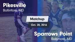 Matchup: Pikesville vs. Sparrows Point  2016