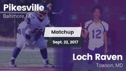 Matchup: Pikesville vs. Loch Raven  2017