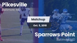 Matchup: Pikesville vs. Sparrows Point  2018