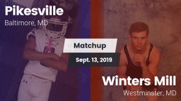 Matchup: Pikesville vs. Winters Mill  2019