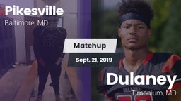 Matchup: Pikesville vs. Dulaney  2019