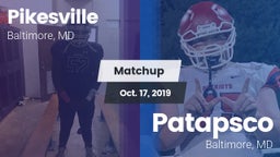 Matchup: Pikesville vs. Patapsco  2019