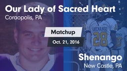 Matchup: Our Lady of Sacred H vs. Shenango  2016