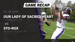 Recap: Our Lady of Sacred Heart  vs. Sto-Rox  2016