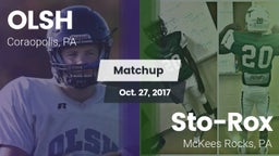 Matchup: OLSH vs. Sto-Rox  2017