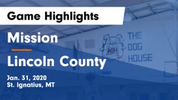 Mission  vs Lincoln County  Game Highlights - Jan. 31, 2020