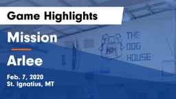 Mission  vs Arlee  Game Highlights - Feb. 7, 2020