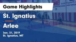 St. Ignatius  vs Arlee  Game Highlights - Jan. 31, 2019